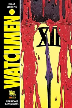 Livro Watchmen - Edição Definitiva - Resumo, Resenha, PDF, etc.