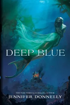 Livro Waterfire Saga, Book One: Deep Blue - Resumo, Resenha, PDF, etc.