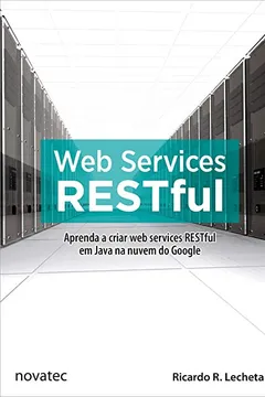 Livro Web Services Restful - Resumo, Resenha, PDF, etc.