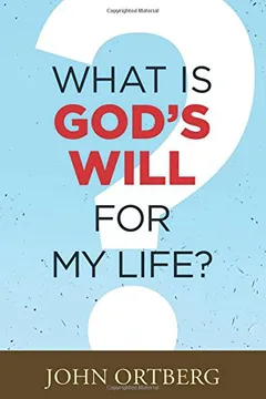 Livro What Is God's Will for My Life? - Resumo, Resenha, PDF, etc.