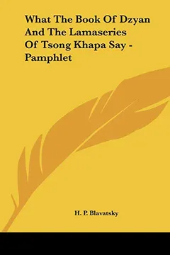 Capa do livro What the Book of Dzyan and the Lamaseries of Tsong Khapa Say - Pamphlet