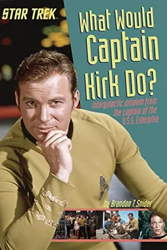 Livro What Would Captain Kirk Do? - Resumo, Resenha, PDF, etc.