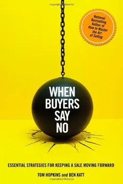 Livro When Buyers Say No: Essential Strategies for Keeping a Sale Moving Forward - Resumo, Resenha, PDF, etc.