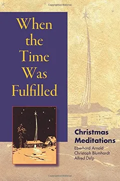 Livro When the Time Was Fulfilled: Christmas Meditations - Resumo, Resenha, PDF, etc.