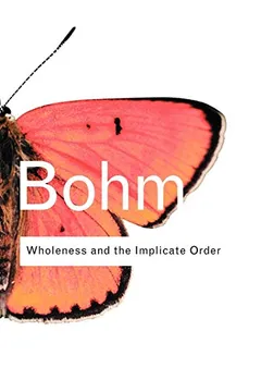 Livro Wholeness and the Implicate Order - Resumo, Resenha, PDF, etc.