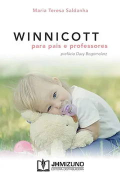 Livro Winnicott Para Pais e Professores - Resumo, Resenha, PDF, etc.