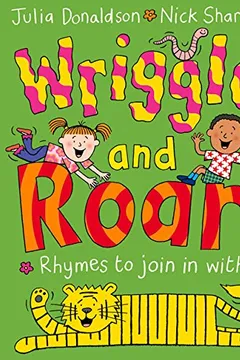 Livro Wriggle and Roar - Resumo, Resenha, PDF, etc.