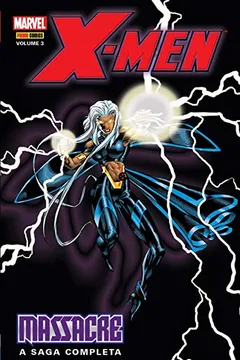 Livro X-men. Massacre - Volume 3 de 4 - Resumo, Resenha, PDF, etc.