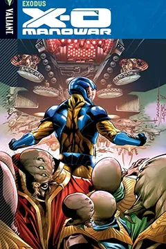 Livro X-O Manowar Volume 10: Exodus - Resumo, Resenha, PDF, etc.