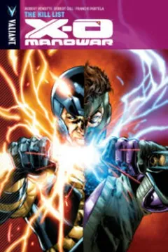 Livro X-O Manowar Volume 11: The Kill List - Resumo, Resenha, PDF, etc.