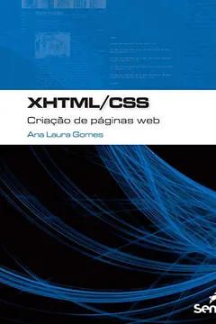 Livro XHTML/CSS. Criação de Páginas Web - Resumo, Resenha, PDF, etc.