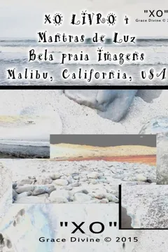 Livro Xo Livro 4 Mantras de Luz Bela Praia Imagens Malibu California USA - Resumo, Resenha, PDF, etc.