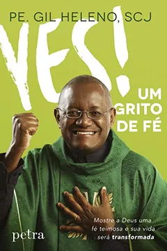 Livro Yes! Um Grito de Fé - Resumo, Resenha, PDF, etc.