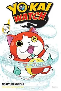 Livro Yo-kai Watch - Volume 5 - Resumo, Resenha, PDF, etc.