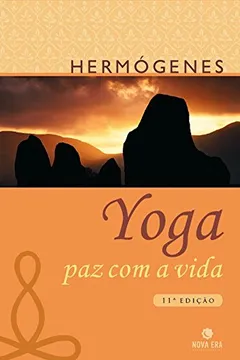 Livro Yoga. Paz com a Vida - Resumo, Resenha, PDF, etc.