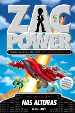Livro Zac Power 13. Nas Alturas - Resumo, Resenha, PDF, etc.
