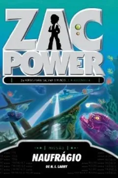 Livro Zac Power 20. Naufrágio - Resumo, Resenha, PDF, etc.