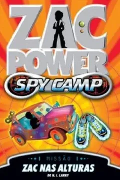Livro Zac Power Spy Camp. Zac nas Alturas - Resumo, Resenha, PDF, etc.