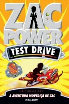 Livro Zac Power Test Drive 14. A Aventura Movediça de Zac - Resumo, Resenha, PDF, etc.