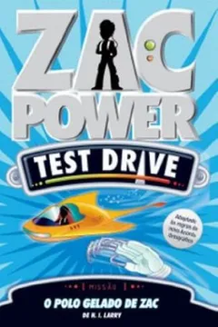 Livro Zac Power Test Drive 3. O Polo Gelado de Zac - Resumo, Resenha, PDF, etc.