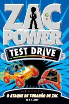Livro Zac Power Test Drive 8. O Ataque de Tubarão de Zac - Resumo, Resenha, PDF, etc.