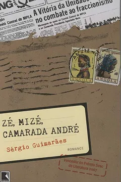 Livro Zé, Mize, Camarada André - Resumo, Resenha, PDF, etc.