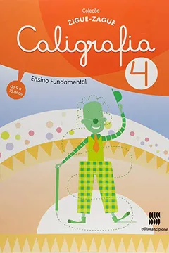 Livro Zigue- Zague. Caligrafia - Volume 4 - Resumo, Resenha, PDF, etc.