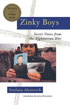Livro Zinky Boys: Soviet Voices from the Afghanistan War - Resumo, Resenha, PDF, etc.