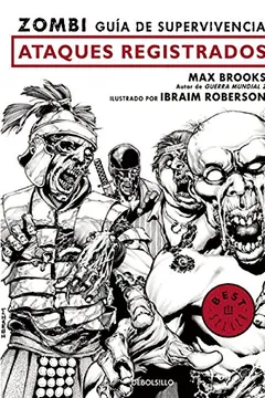 Livro Zombi. Guia de Supervivencia: Ataques Registrados - Resumo, Resenha, PDF, etc.
