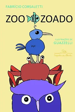 Livro Zoo Zoado - Resumo, Resenha, PDF, etc.