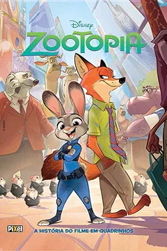 Livro Zootopia. A História do Filme em Quadrinhos - Resumo, Resenha, PDF, etc.