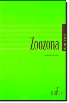 Livro Zoozona - Resumo, Resenha, PDF, etc.